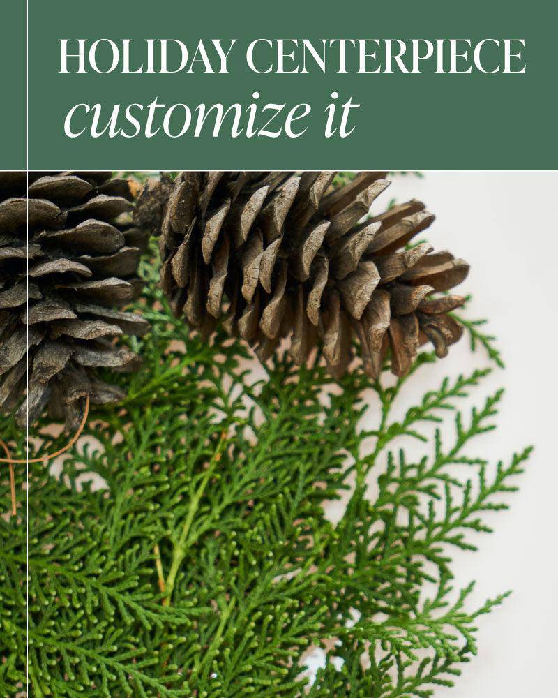 Custom Holiday Centerpiece - The Floratory