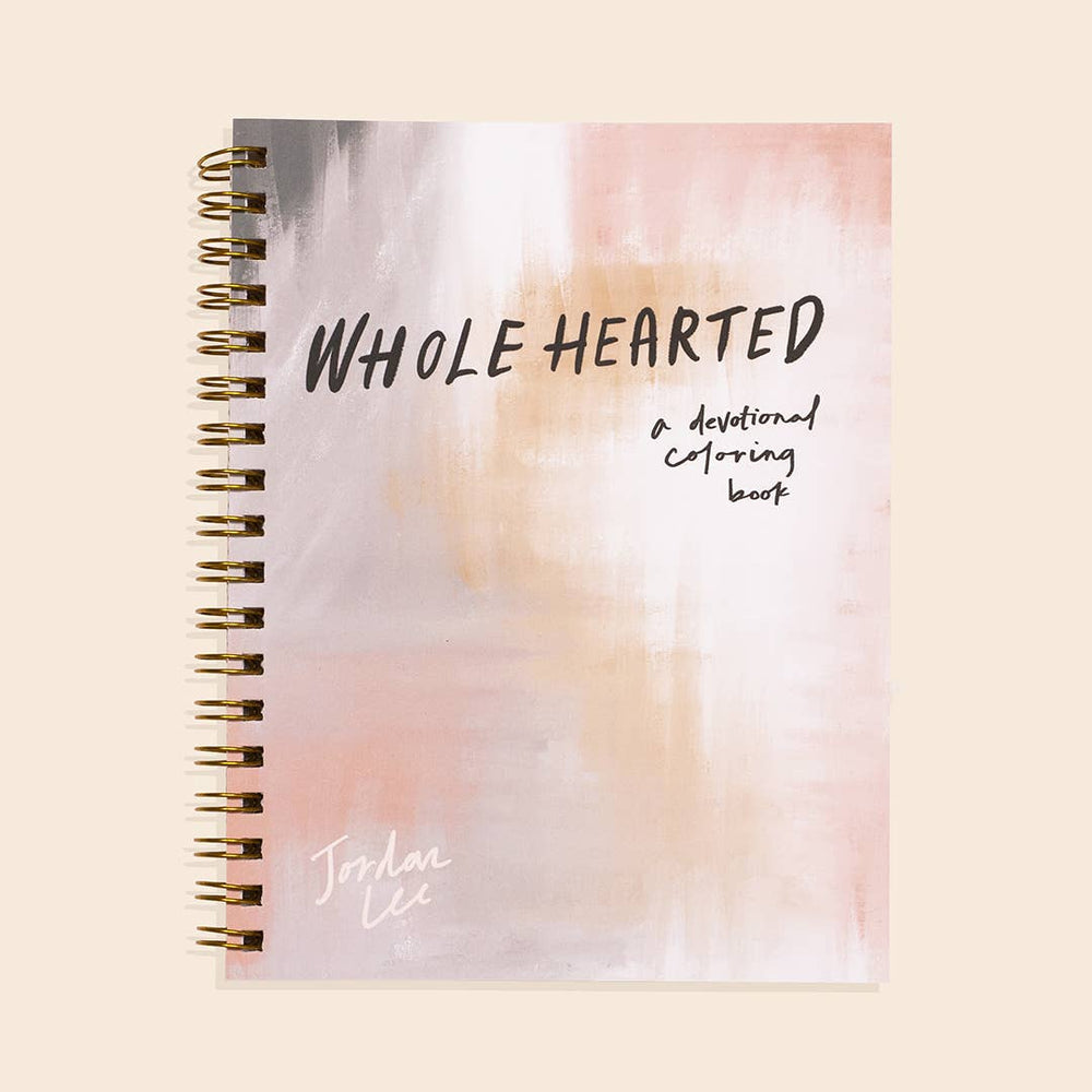 Wholehearted: A Coloring Book Devotional - The Floratory